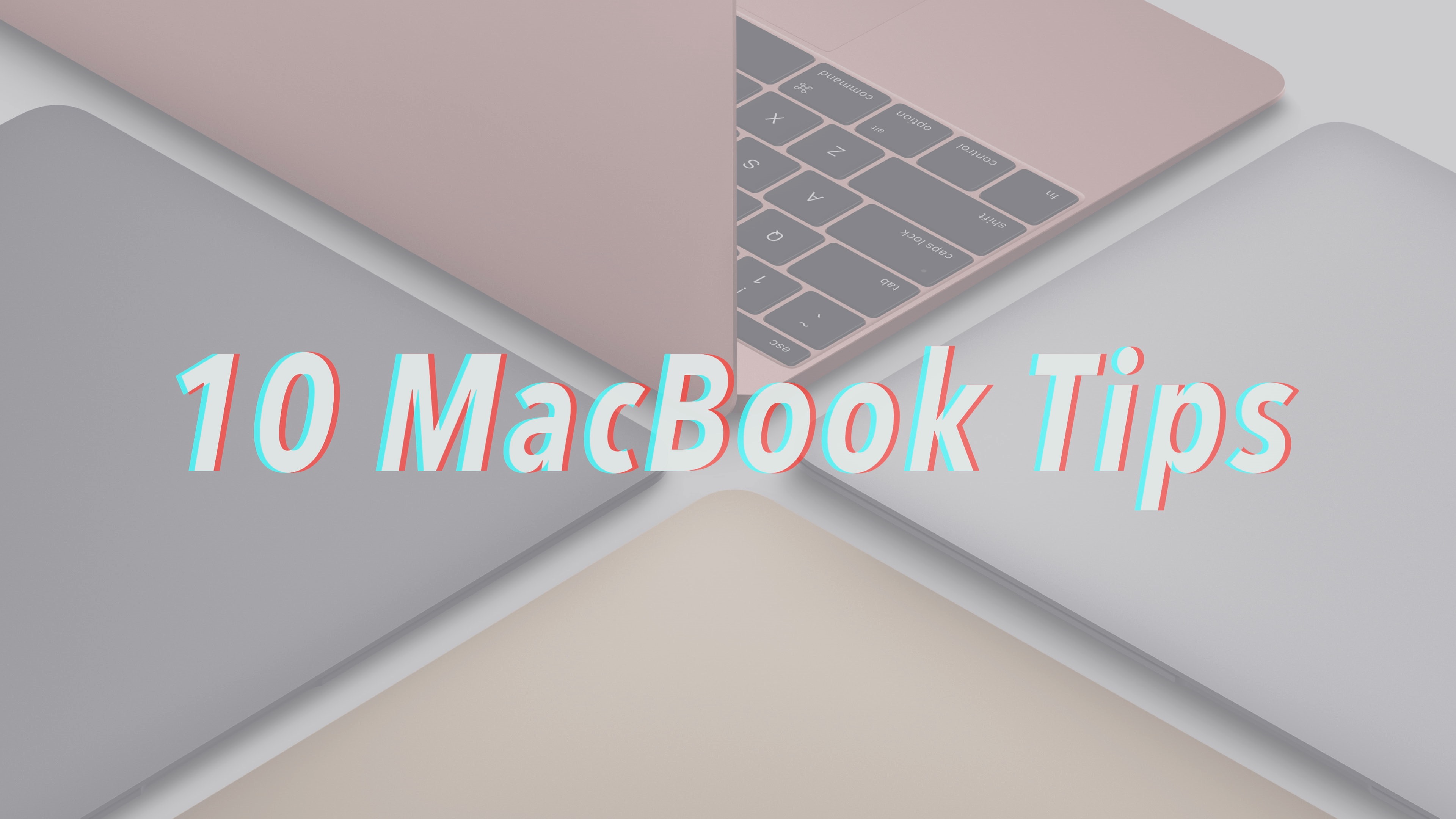 10 MacBook Tips